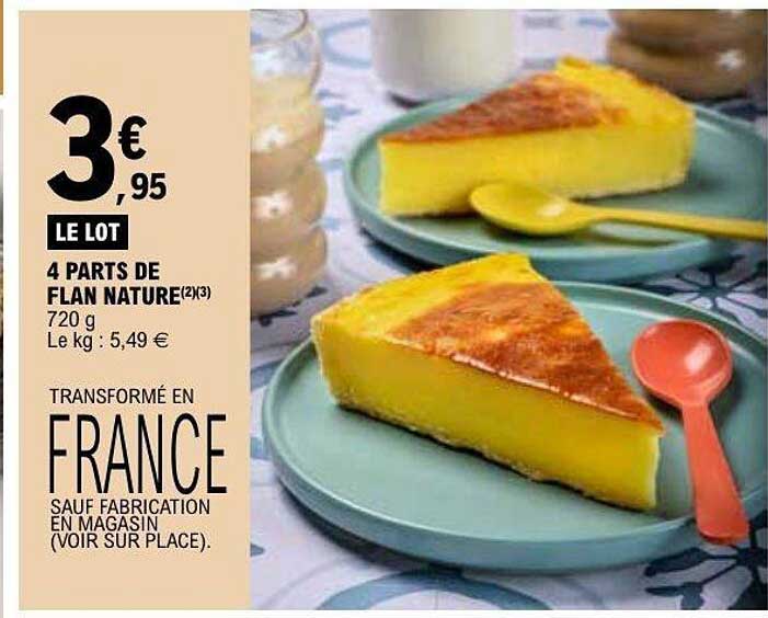 4 PARTS DE FLAN NATURE
