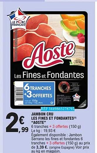 Aoste Les Fines et Fondantes