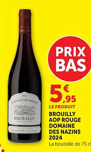 Brouilly AOP rouge Domaine des Nazins 2024