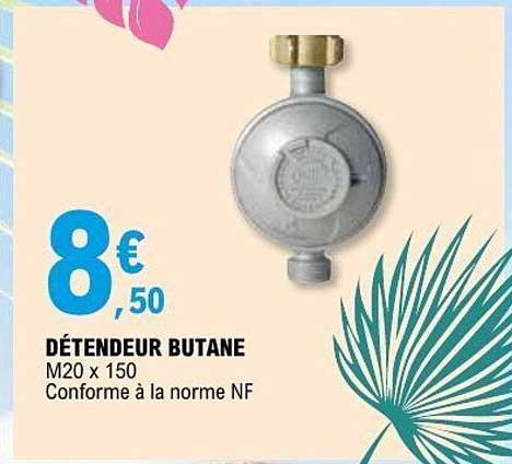DÉTENDEUR BUTANE