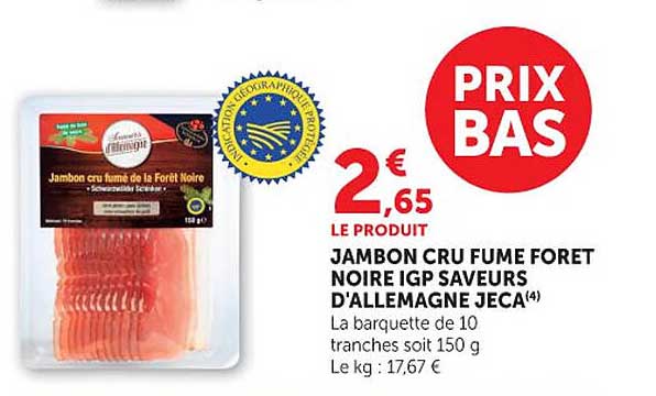 JAMBON CRU FUME FORET NOIRE IGP SAVEURS D'ALLEMAGNE JECA