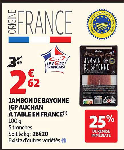 JAMBON DE BAYONNE IGP AUCHAN
