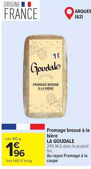 La Goudale Fromage brossé à la bière