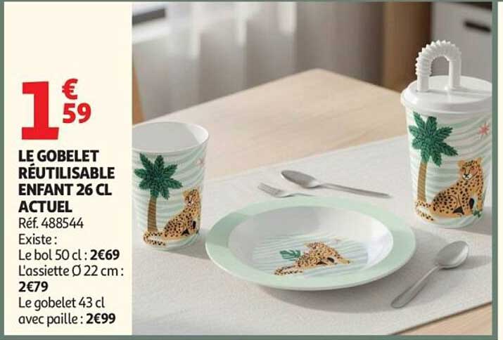 LE GOBELET RÉUTILISABLE ENFANT 26 CL ACTUEL