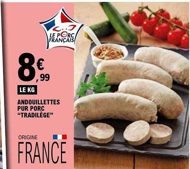 LE PORC FRANÇAIS Andouillettes pur porc “TRADILÈGE”