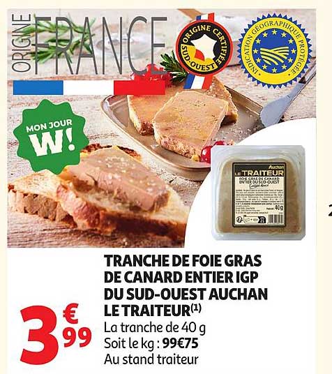 LE TRAITEUR TRANCHE DE FOIE GRAS DE CANARD ENTIER IGP DU SUD-OUEST AUCHAN