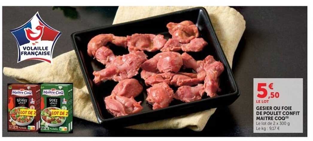 Maître Coq GESIERS OU FOIE DE POULET CONFIT