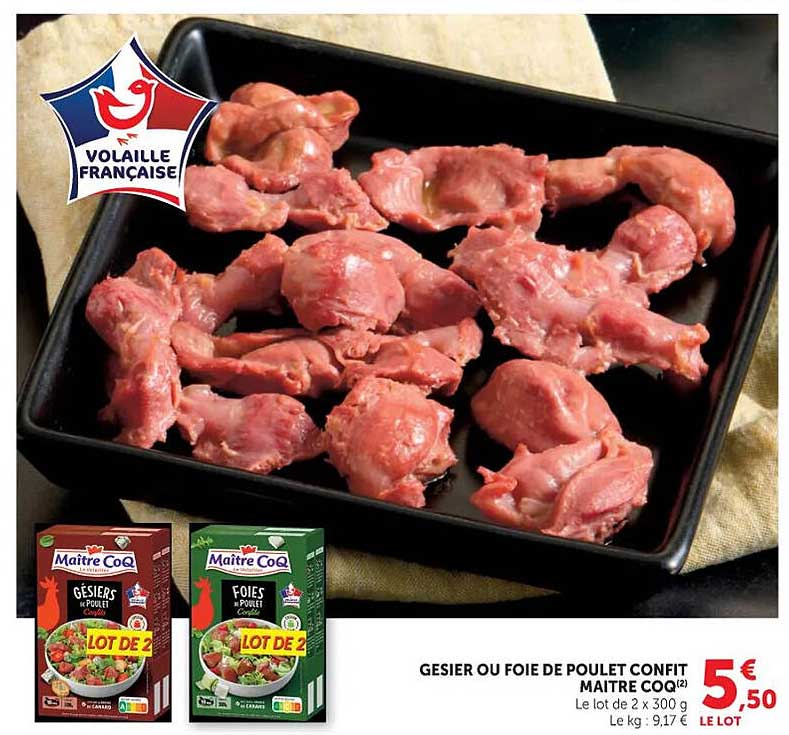 Maitre Coq GESIERS ou FOIE DE POULET CONFIT