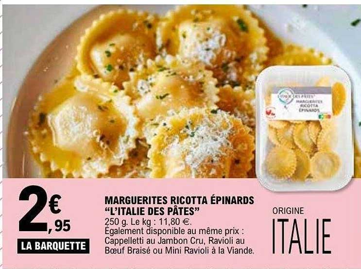 MARGUERITES RICOTTA ÉPINARDS “L’ITALIE DES PÂTES”