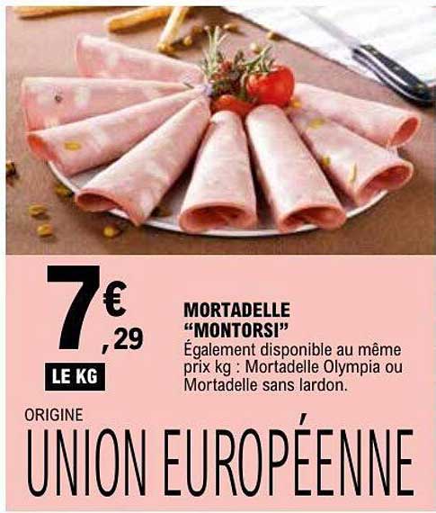 MORTADELLE "MONTORSI