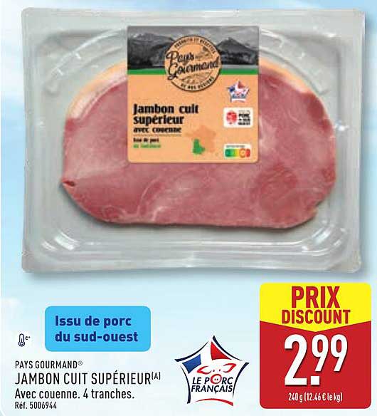 Pays Gourmand Jambon cuit supérieur