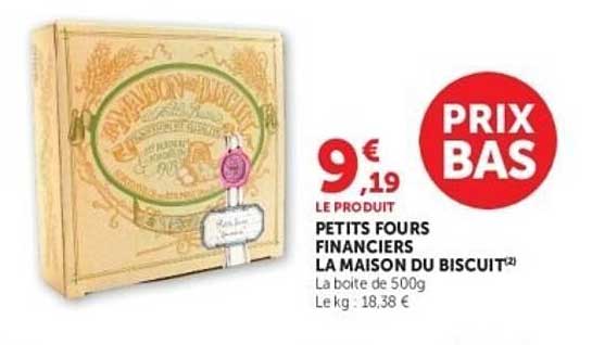 PETITS FOURS FINANCIERS LA MAISON DU BISCUIT