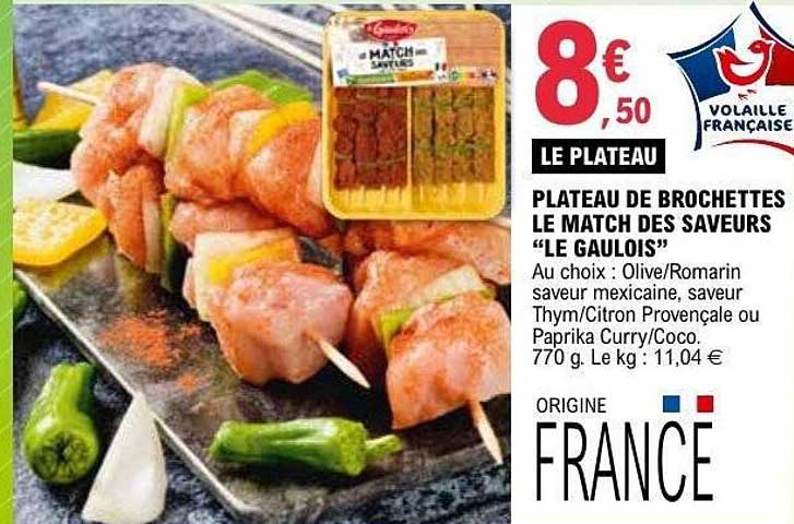 Plateau de brochettes Le Match des Saveurs "Le Gaulois