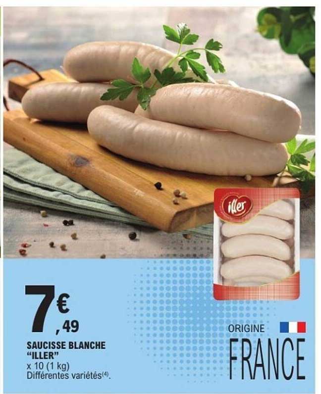 SAUCISSE BLANCHE ILLER