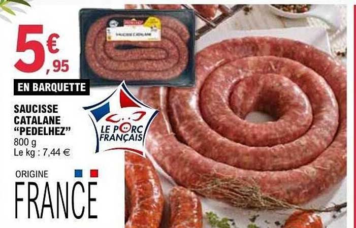 SAUCISSE CATALANE "PEDELHEZ