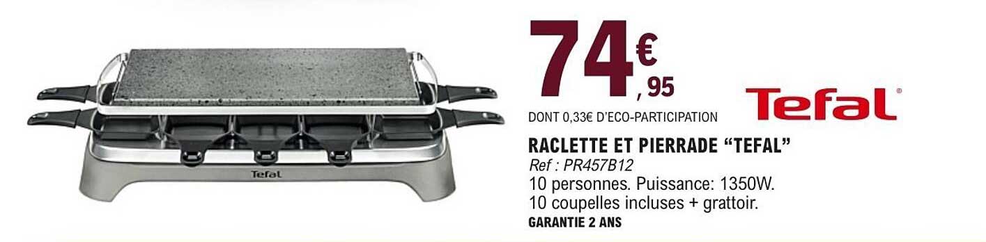 Tefal Raclette et Pierrade