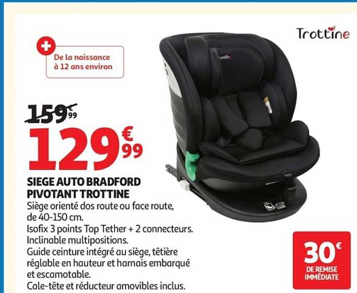 Trottine SIEGE AUTO BRADFORD PIVOTANT TROTTINE