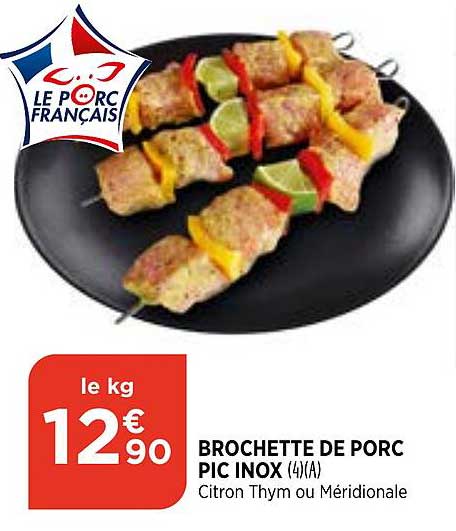 brochette de porc pic inox