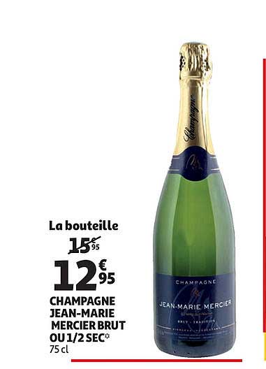 champagne jean-marie mercier brut ou 1-2 sec