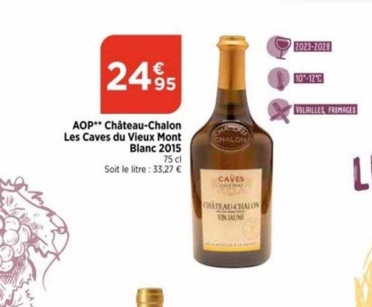 Aop Château-chalon Les Caves Du Vieux Mont Blanc 2015