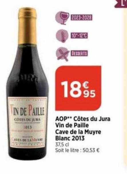 aop côtes du jura vin de paille cave de la muyre blanc 2013