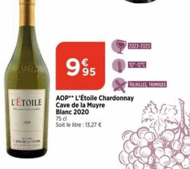 Aop L'étoile Chardonnay Cave De La Muyre Blanc 2020