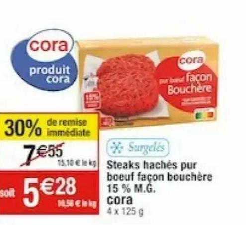steaks hachés pur bœuf façon bouchère 15% m.g. cora