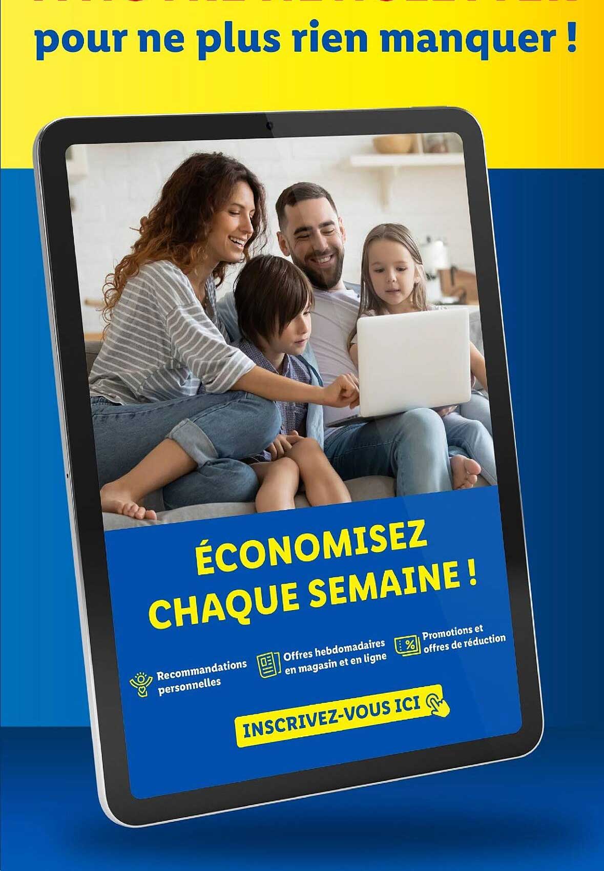 ÉCONOMISEZ CHAQUE SEMAINE !