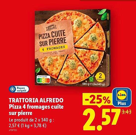 TRATTORIA ALFREDO Pizza 4 fromages cuite sur pierre
