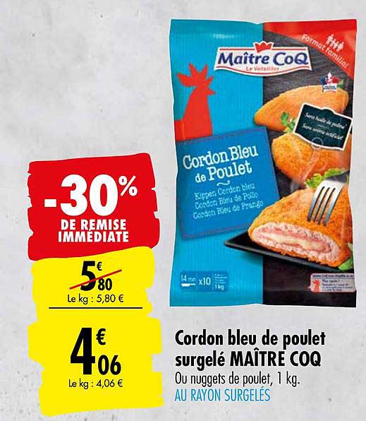 cordon bleu de poulet surgelé maître coq -30% de remise immédiate