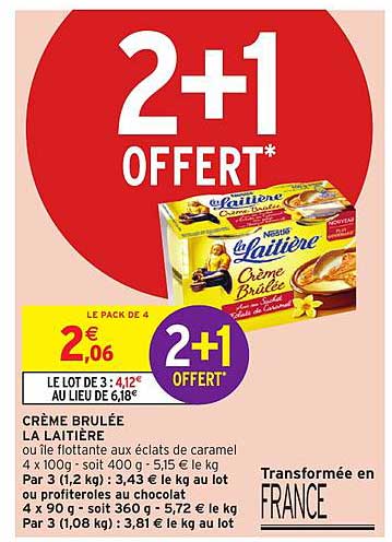 crème brûlée la laitière  2+1 offert