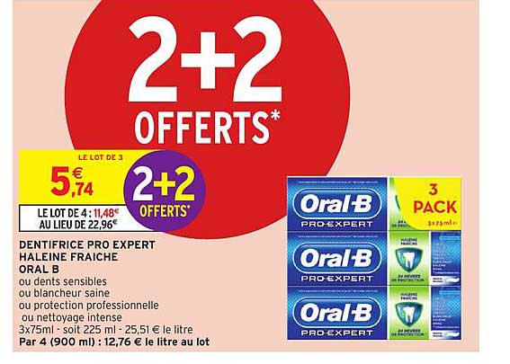 dentifrice pro expert haleine fraîche oral b  2+2 offerts