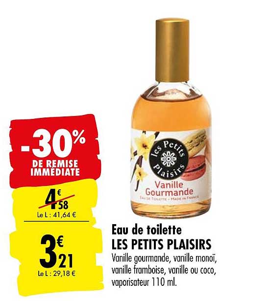 eau de toilette les petits plaisirs -30% de remise immédiate