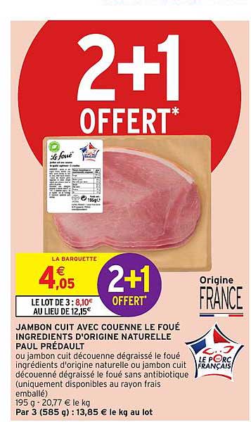 Jambon Cuit Avec Couenné Le Foué Paul Prédault  2+1 Offert