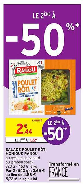 Salade Poulet Rôti Monique Ranou  Le 2e à -50%