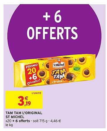 tam tam l original st michel +6 offerts