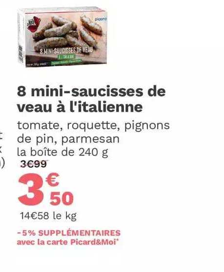 8 mini-saucisses de veau à l'italienne