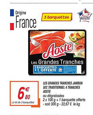 les grandes tranches jambon sec traditionnel 4 tranches aoste