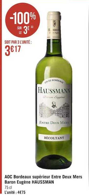 aoc bordeaux supérieur entre deux mers baron eugène haussman