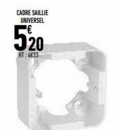 cadre saillie universel