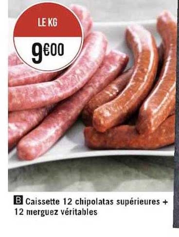 Caisette 12 Chipolatas Supérieures + 12 Merguez Véritables