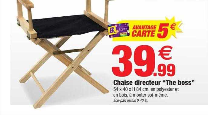 Chaise Directeur "the Boss"