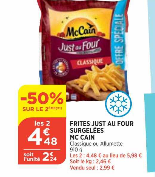 frites just au four surgelées mc cain