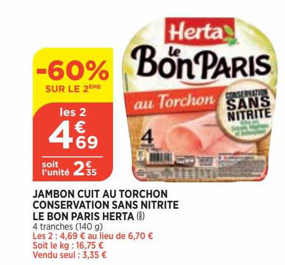 jambon cut au torchon conservation sans nitrite le bon paris herta