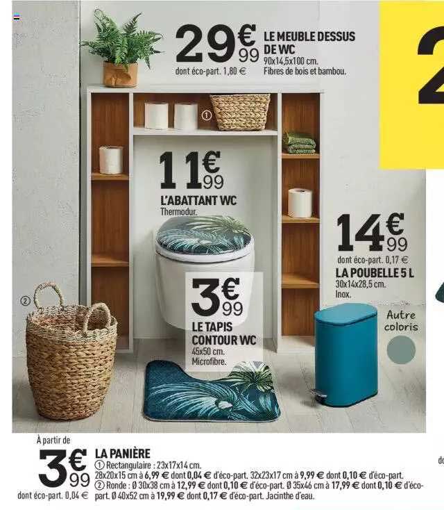 le meuble dessus de wc, l'abattant wc, le tapis contour wc, la poubelle 5l