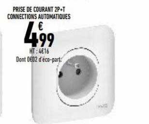 prise de courant 2p+t connections automatiques