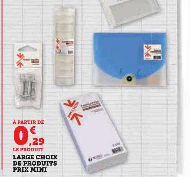 large choix de produits prix mini