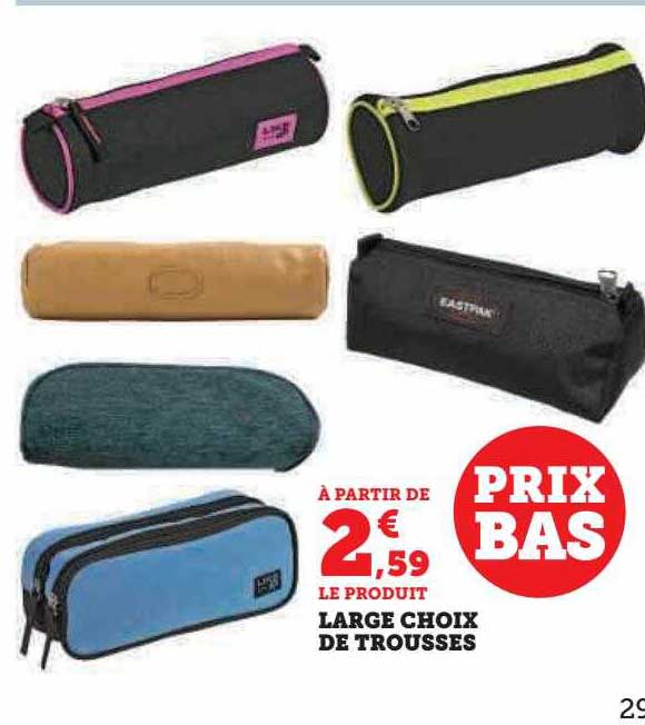 Large Choix De Trousses