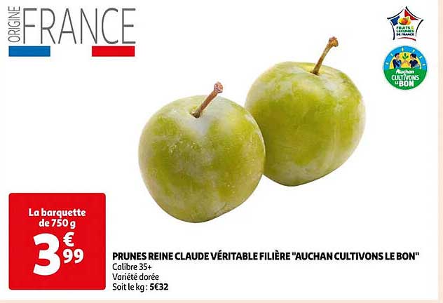 prunes reine claude véritable filière "auchan cultivons le bon"