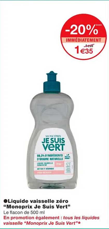 liquide vaisselle zéro "monoprix je suis vert"